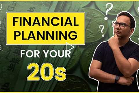Financial Planning For Your 20s | Investing for Beginners | How To Start Investing | Paritosh Nath
