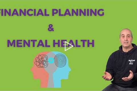 Financial Planning and Mental Health