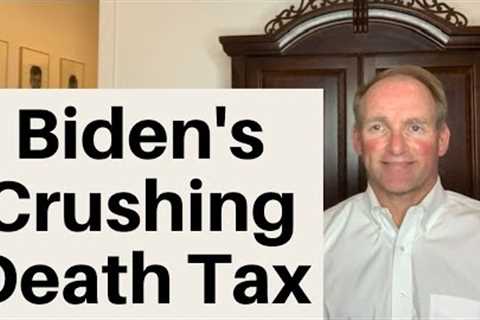 Biden Planning Major Estate Tax Hike