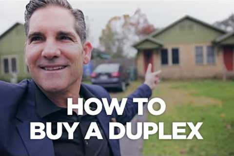 How to Buy a Duplex - Real Estate Investing with Grant Cardone
