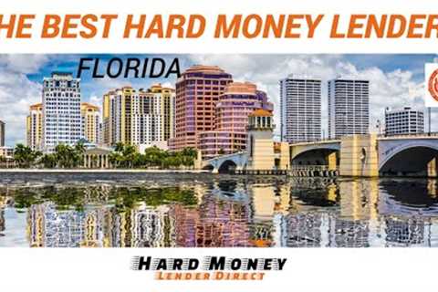 Best Hard Money Lender Florida