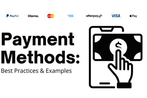 Methods of Payment - Which One is Right For Your Business?