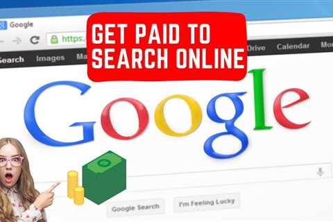 Get Paid For Searching the Web