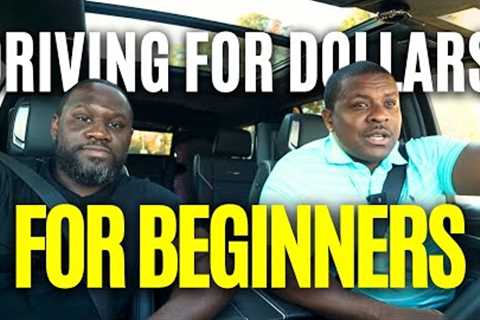 Driving for Dollars for Beginners