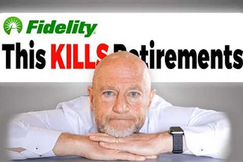 Fidelity Warns: THIS Could Destroy YOUR Retirement