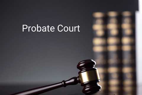 How to Navigate the Complex World of Probate: Discover the Secrets with an Expert Attorney!