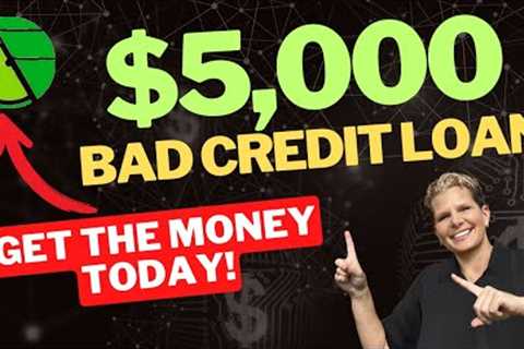 5K Bad Credit Loan...Get Up to $50K ASAP!