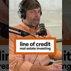 Real estate investing using a line of credit