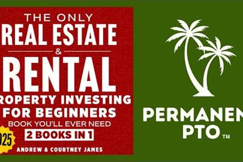 The Only Real Estate & Rental Property Investing For Beginners Book You''ll Ever Need (2 in 1)